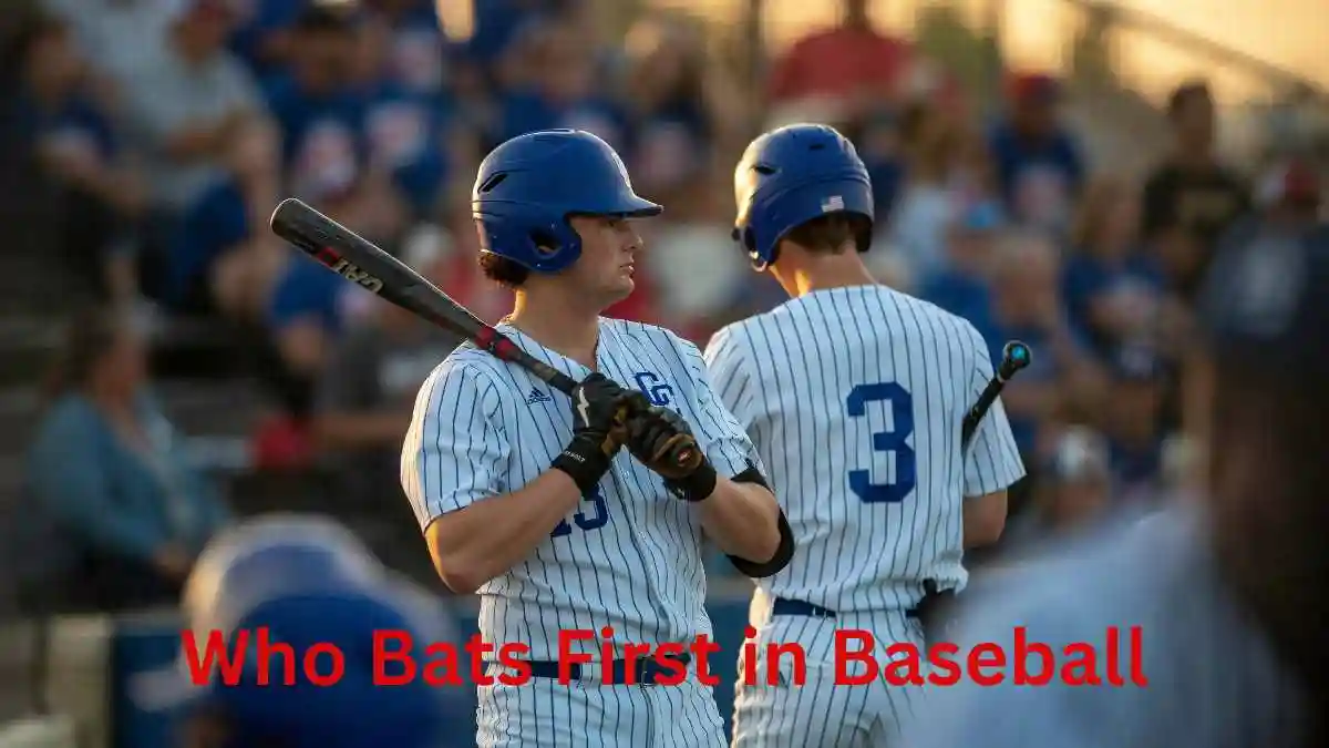 Read more about the article Who Bats First in Baseball? Home Or Any Team